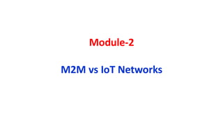 Machine to Machine vs Internet of Things.pdf
