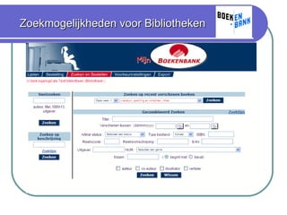 Zoekmogelijkheden voor Bibliotheken 