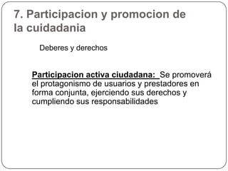 Atencion de calidad de maneraintegral.