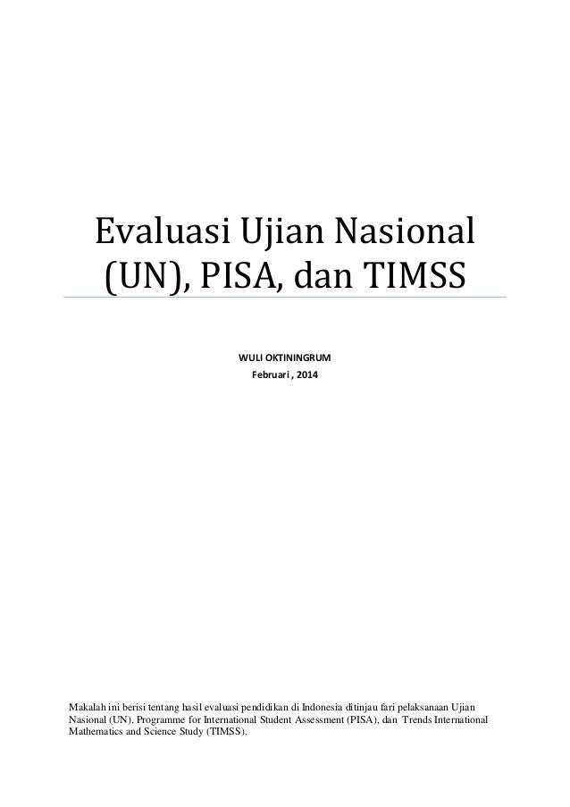 Pro Dan Kontra Ujian Nasional Pisa Dan Timss