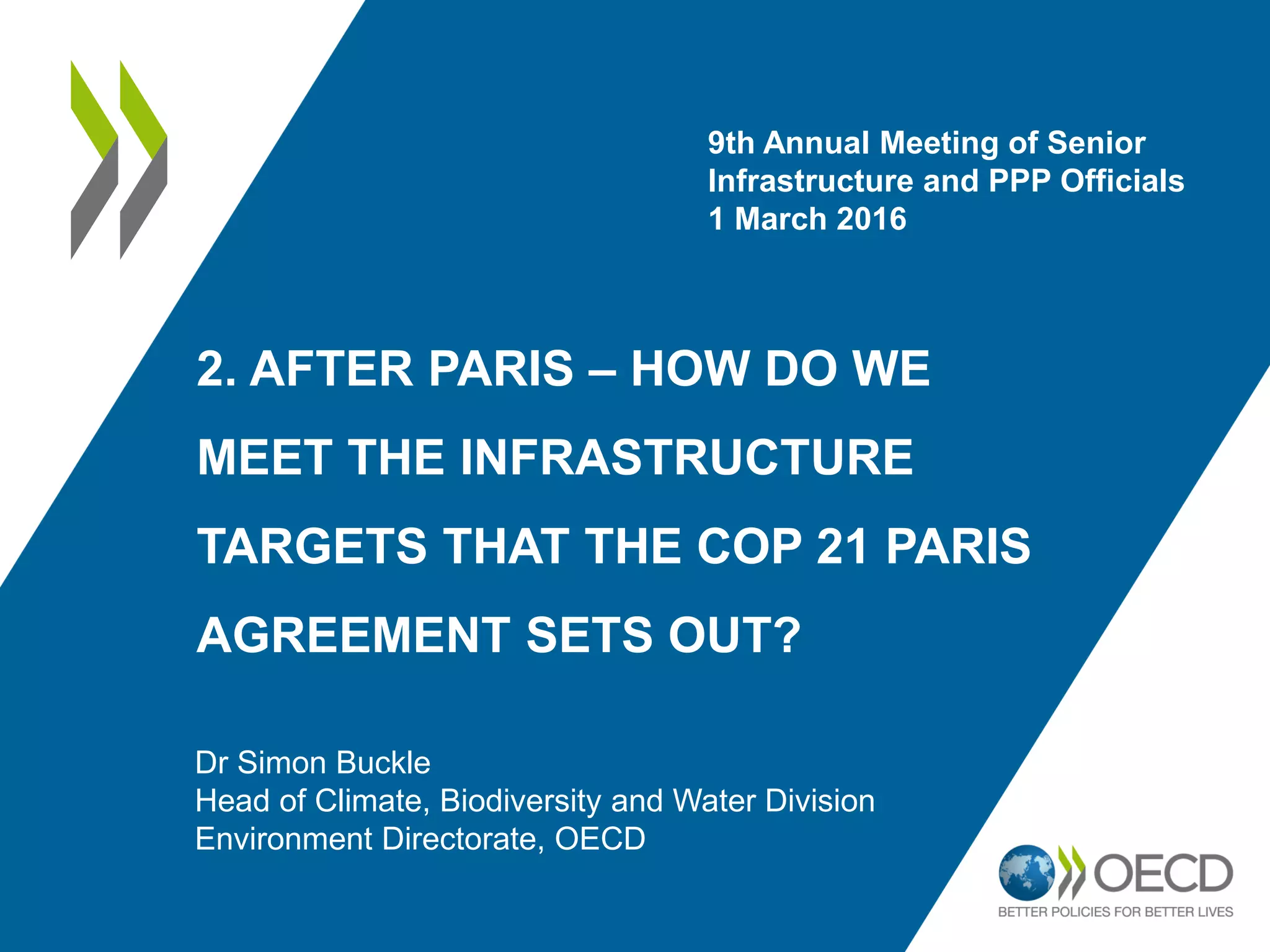 After Paris - How do we meet the infrastructure targets that the COP21 ...
