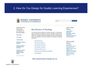 http://peerreview.massey.ac.nz 2. How Do You Design for Quality Learning Experiences? 