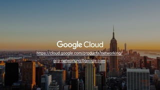 https://cloud.google.com/products/networking/
gcp-networking@google.com
 