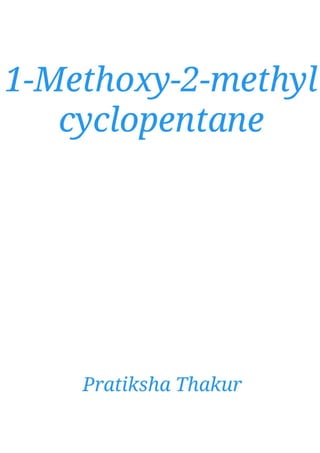 1-Methoxy-2-methyl cyclopentane 