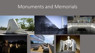 Monuments and Memorials
 