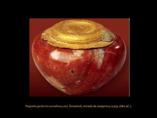 Pequeño jarrón en cornalina y oro. Dinastia II, reinado de Jasejemuy (2709-2682 aC.). 