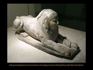 Esfinge de Hetepheres II. E ncontrada en el complejo funerario de Dyedefra en Abu Rosh.  Dinastía IV. 