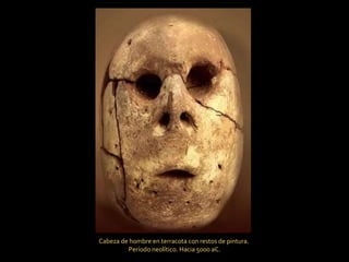 Cabeza de hombre en terracota con restos de pintura.  Período neolítico. Hacia 5000 aC. 
