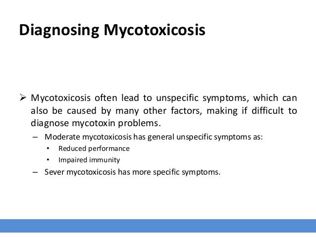 Mycotoxicosis In Poultrygeneral Overview - 