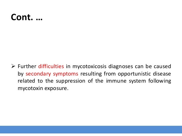 Mycotoxicosis In Poultrygeneral Overview - 