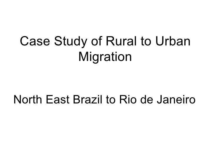 Case study rural to urban migration