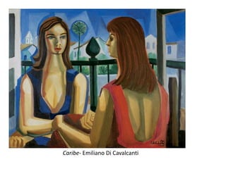 Caribe- Emiliano Di Cavalcanti
 