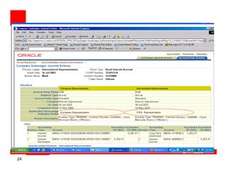 Financial Services Accounting Hub (FSAH)




             European Representation   International Representation




             European Representation   IFRS Representation




24
 