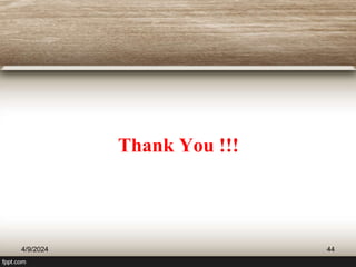 Thank You !!!
4/9/2024 44
 