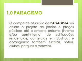 1. paisagismo