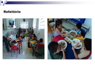 Refeitório
 