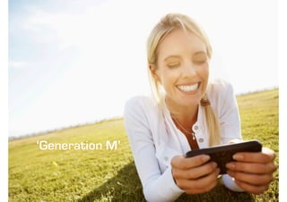 ‘Generation M’
 