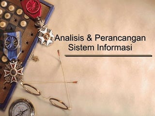 Analisis & Perancangan Sistem Informasi 