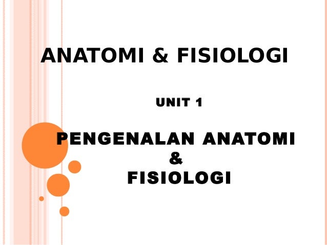 1 Pengenalan Anatomi Dan Fisiologi Tingkatan 4