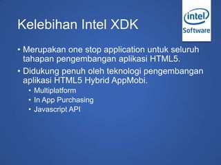 Pengenalan HTML5, Mobile Application, dan Intel XDK