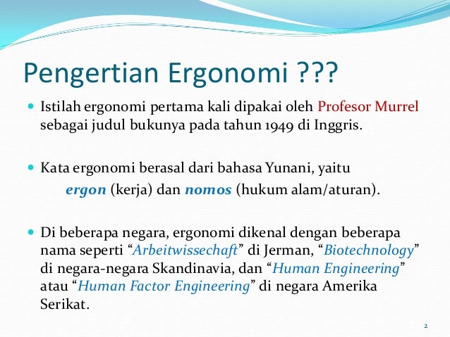 1 Pengertian Ergonomi