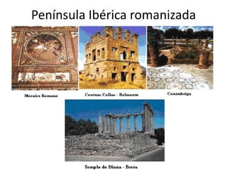 Península Ibérica romanizada

 