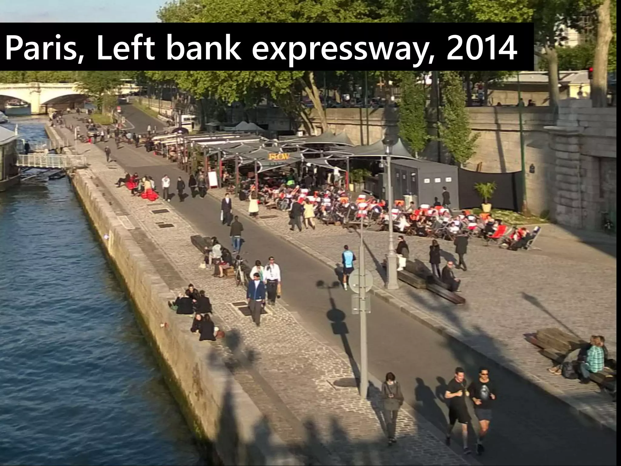 Paris, Left bank expressway, 2014 
 