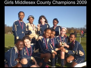 Girls Middlesex County Champions 2009 