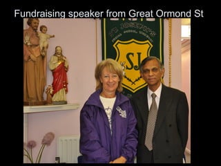 Fundraising speaker from Great Ormond St   