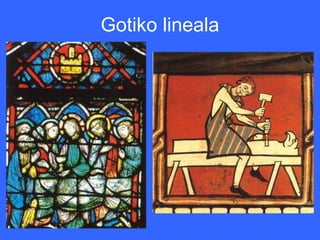 Italiar gotikoa
• XIII. mendean Toskanan
  estilo berri bat sortu zen,
  eskola bat agertuz:
   – Kristo estilizatuak, gor...