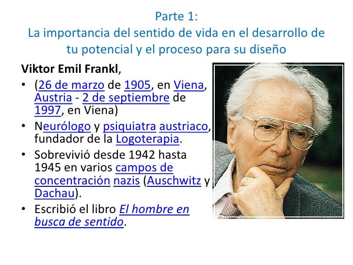 En busca del Sentido. Principios de Viktor Frankl aplicados al mundo