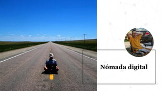Nómada digital
 