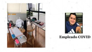 Empleado COVID
 