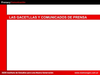 LAS GACETLLAS Y COMUNICADOS DE PRENSA 
