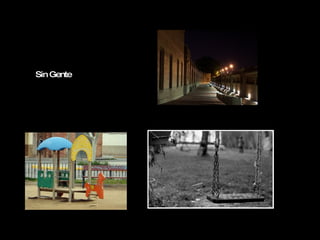 Sin Gente 
