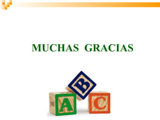 MUCHAS GRACIAS
 