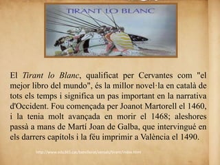 Presentació Tirant lo blanc-Joanot Martorell