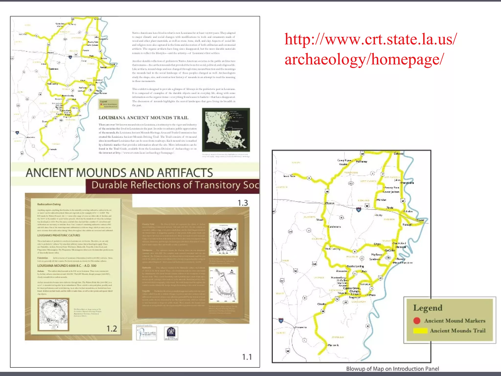 http://www.crt.state.la.us/
archaeology/homepage/
 