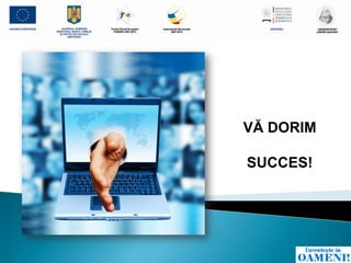 VĂ DORIM

SUCCES!
 