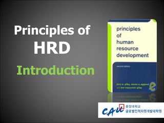 Principles of
   HRD
Introduction
 