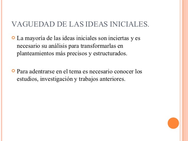 1 Proceso de Investigación Generar ideas