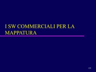 I SW COMMERCIALI PER LA MAPPATURA 
