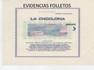 EVIDENCIAS FOLLETOS


                VINCULOS
 
