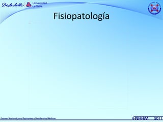 Picture 2
            Fisiopatología
 