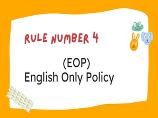 Eop English Only Policy