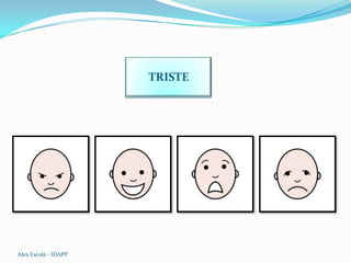 TRISTE
Alex Escolà - IDAPP
 