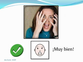 ¡Muy bien!
Alex Escolà - IDAPP
 