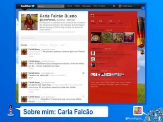 x




Sobre mim: Carla Falcão
 