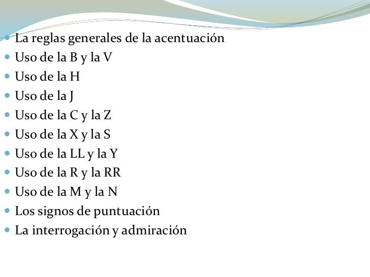 1. reglas para el uso de la v y b