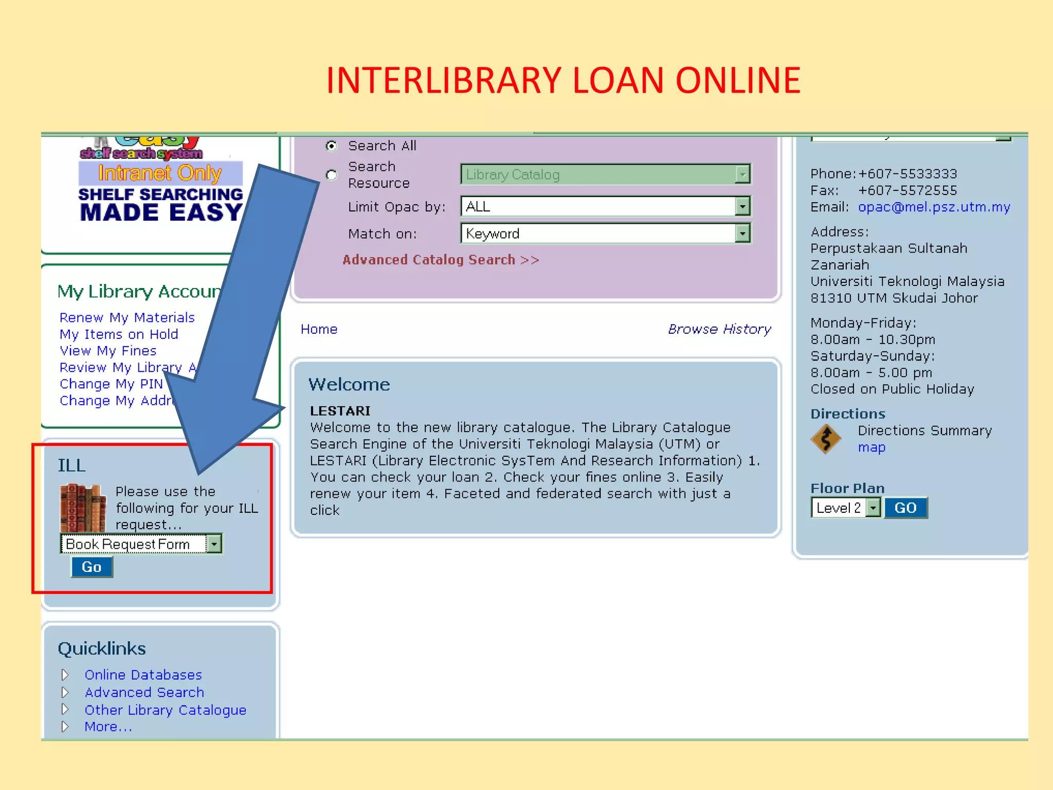INTERLIBRARY LOAN ONLINE
 